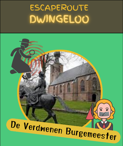 Afbeelding van Escaperoute DWINGELOO 'De Verdwenen Burgemeester'